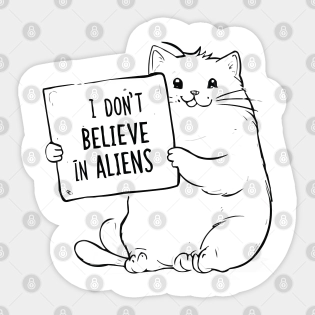 I-Don't-Believe-In-Aliens Sticker by TEENIE DESIGN